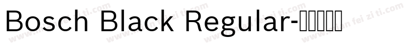 Bosch Black Regular字体转换
